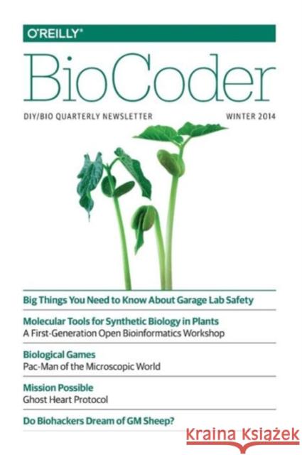 Biocoder #2: Winter 2014 O'Reilly Media 9781491900031 John Wiley & Sons - książka