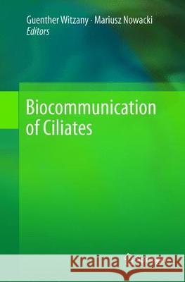 Biocommunication of Ciliates  9783319812243 Springer - książka