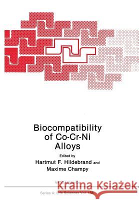 Biocompatibility of Co-Cr-Ni Alloys H. Hildebrand 9781461280675 Springer - książka