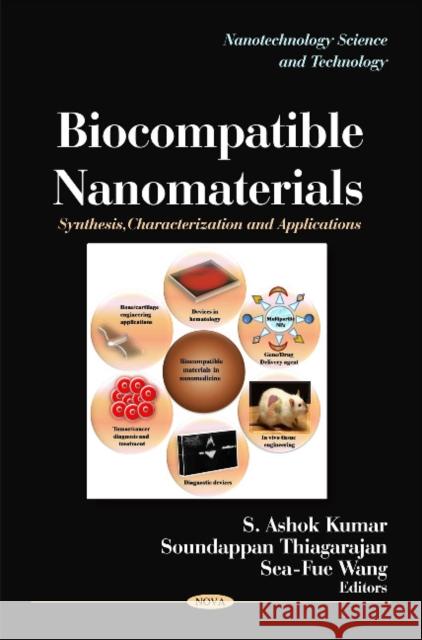 Biocompatible Nanomaterials: Synthesis, Characterization & Applications S Ashok Kumar, Soundappan Thiagarajan, Sea-Fue Wang 9781616686772 Nova Science Publishers Inc - książka