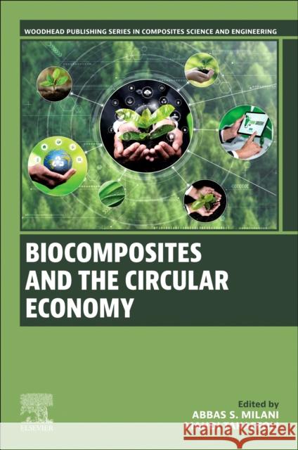 Biocomposites and the Circular Economy  9780443237188 Elsevier - Health Sciences Division - książka
