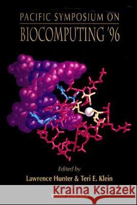 Biocomputing '96 - Proceedings of the Pacific Symposium Lawrence Hunter Teri E. Klein 9789810225780 World Scientific Publishing Company - książka