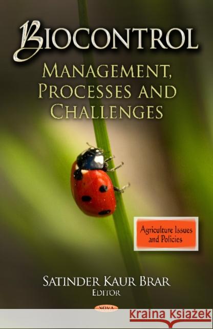Biocontrol: Management, Processes & Challenges Satinder Kaur Brar 9781619428034 Nova Science Publishers Inc - książka