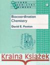 Biocoordination Chemistry David E. Fenton 9780198557739 Oxford University Press