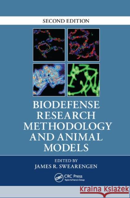 Biodefense Research Methodology and Animal Models James R. Swearengen 9780367381677 CRC Press - książka