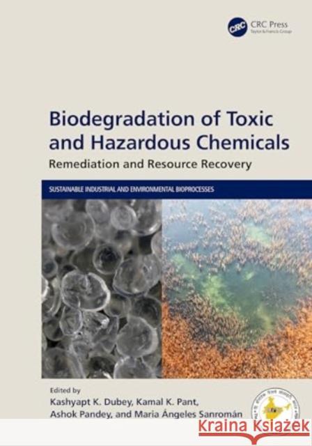 Biodegradation of Toxic and Hazardous Chemicals  9781032453699 Taylor & Francis Ltd - książka