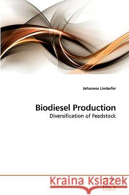 Biodiesel Production Johannes Lindorfer 9783639255041 VDM Verlag - książka