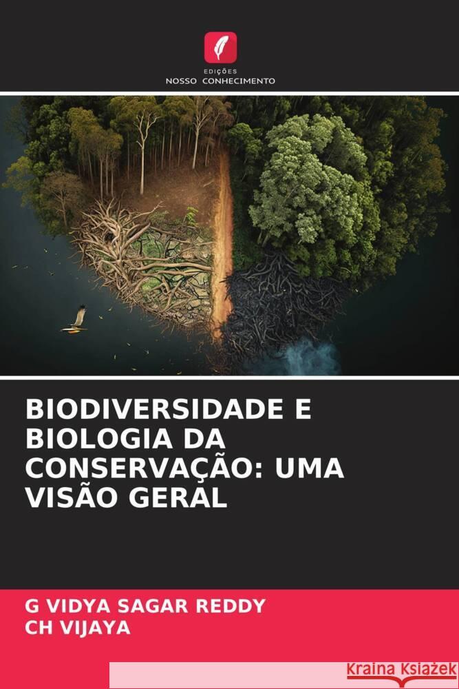 Biodiversidade E Biologia Da Conserva??o: Uma Vis?o Geral G. Vidya Sagar Reddy Ch Vijaya 9786206605942 Edicoes Nosso Conhecimento - książka