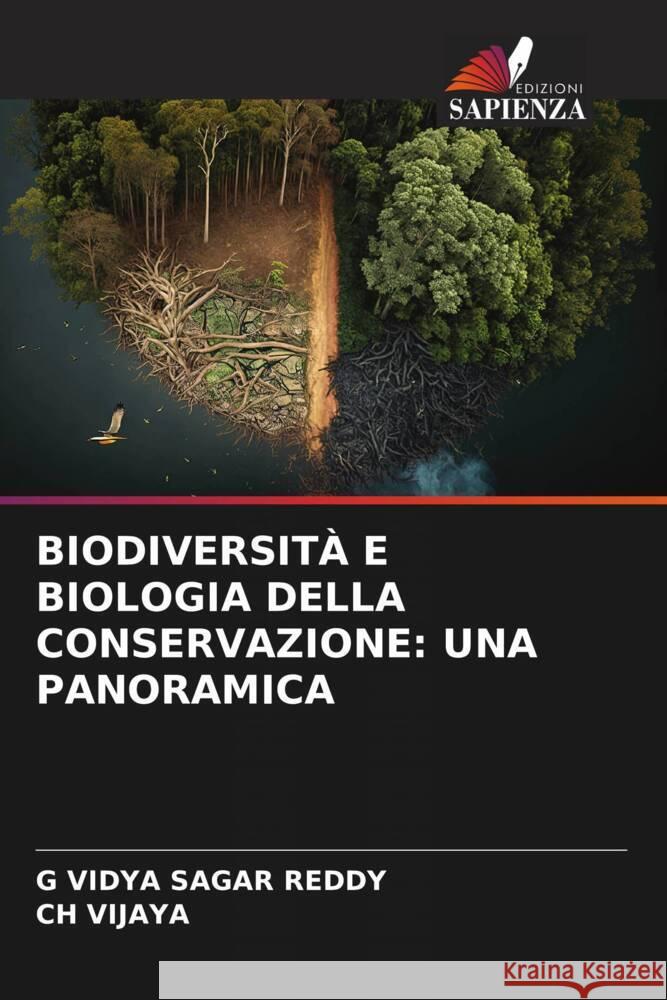 Biodiversit? E Biologia Della Conservazione: Una Panoramica G. Vidya Sagar Reddy Ch Vijaya 9786206605959 Edizioni Sapienza - książka