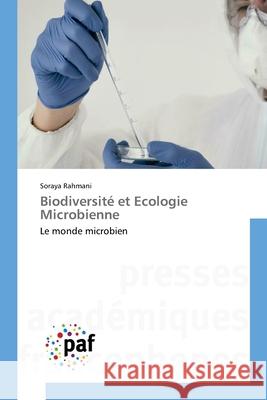 Biodiversité et Ecologie Microbienne Rahmani, Soraya 9783838177267 Presses Académiques Francophones - książka