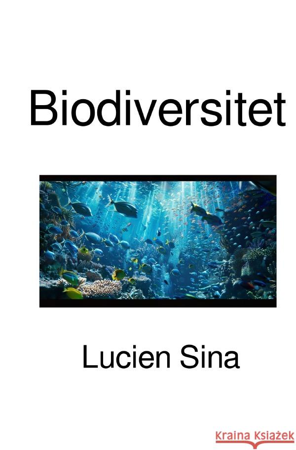 Biodiversitet Sina, Lucien 9783818725006 epubli - książka