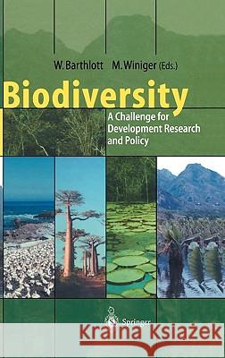 Biodiversity: A Challenge for Development Research and Policy Biedinger, N. 9783540639497 SPRINGER-VERLAG BERLIN AND HEIDELBERG GMBH &  - książka