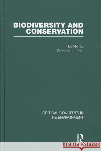 Biodiversity and Conservation Richard Ladle   9780415456548 Taylor & Francis - książka