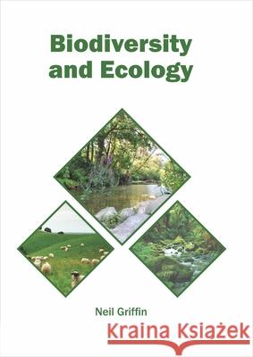 Biodiversity and Ecology Neil Griffin 9781682867013 Syrawood Publishing House - książka