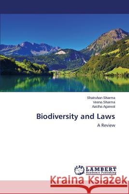 Biodiversity and Laws Sharma Shatruhan 9783659635601 LAP Lambert Academic Publishing - książka