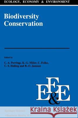 Biodiversity Conservation: Problems and Policies Perrings, Charles A. 9789401041232 Springer - książka