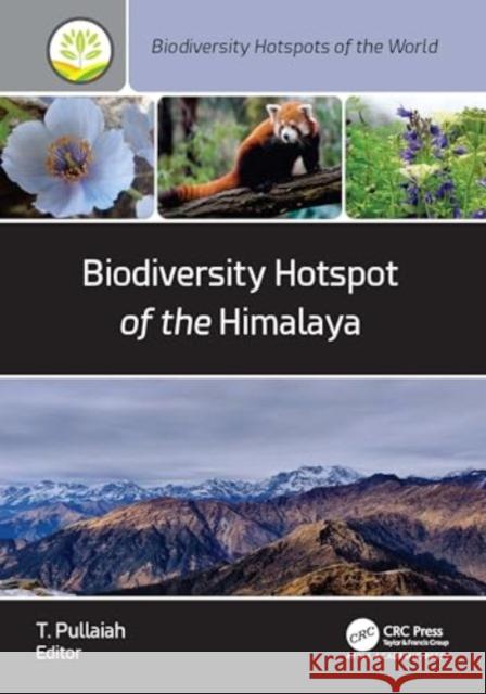 Biodiversity Hotspot of the Himalaya T. Pullaiah 9781774914588 Apple Academic Press - książka