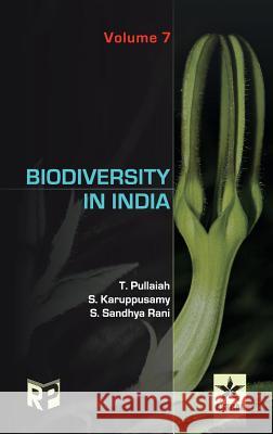 Biodiversity in India Vol. 7 Prof T. &. Karuppusamy Dr S. Pullaiah 9789351302506 Regency Publications (India) - książka