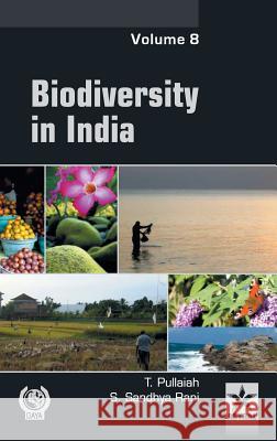 Biodiversity in India Vol. 8 T, S Sandhya 9789351309529 Astral International Pvt Ltd - książka