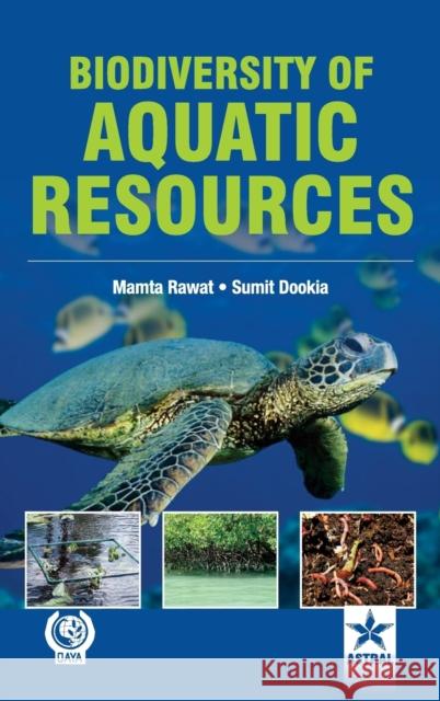 Biodiversity of Aquatic Resources Mamta &. Dookia Sumit Rawat 9788170359739 Daya Pub. House - książka