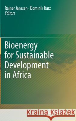 Bioenergy for Sustainable Development in Africa  9789400721807 Springer Netherlands - książka