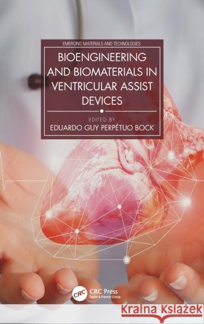 Bioengineering and Biomaterials in Ventricular Assist Devices Eduardo Guy Perp Bock 9780367686321 CRC Press - książka