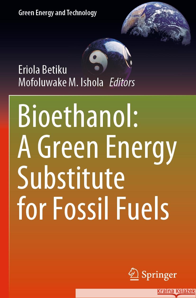 Bioethanol: A Green Energy Substitute for Fossil Fuels  9783031365447 Springer International Publishing - książka