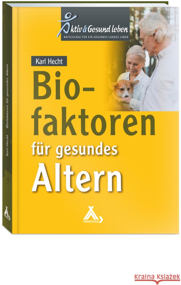 Biofaktoren für gesundes Altern Hecht, Karl 9783887780678 Spurbuchverlag - książka