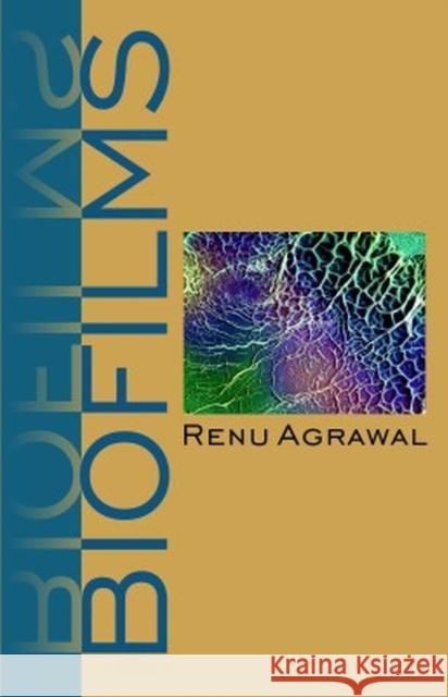 Biofilms Renu Agrawal 9789395319140 New India Publishing Agency - książka
