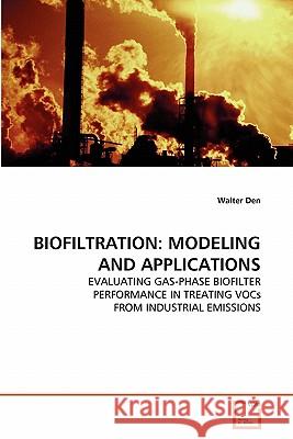 Biofiltration: Modeling and Applications Den, Walter 9783639312881 VDM Verlag - książka