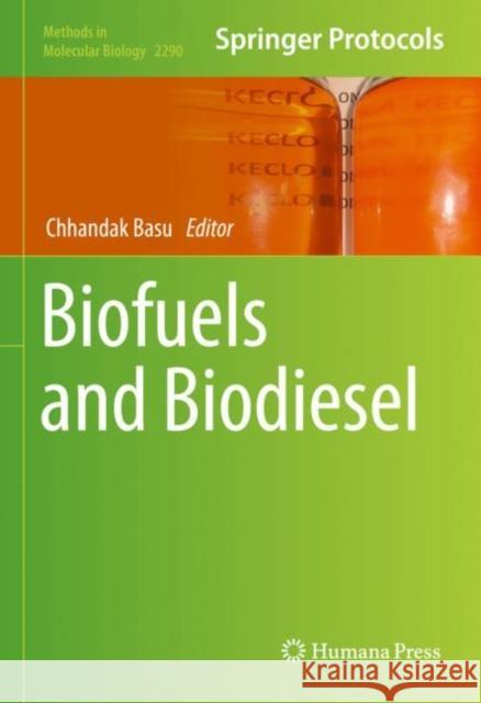 Biofuels and Biodiesel Chhandak Basu 9781071613221 Humana - książka