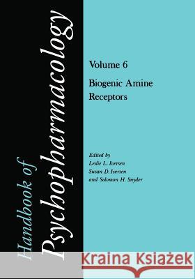 Biogenic Amine Receptors Leslie Iversen 9781468485165 Springer - książka