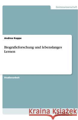 Biografieforschung und lebenslanges Lernen Anonym 9783640507566 Grin Verlag - książka