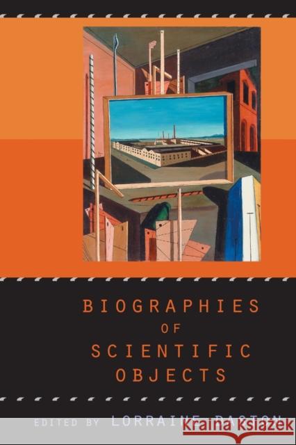 Biographies of Scientific Objects Lorraine Daston 9780226136721 University of Chicago Press - książka