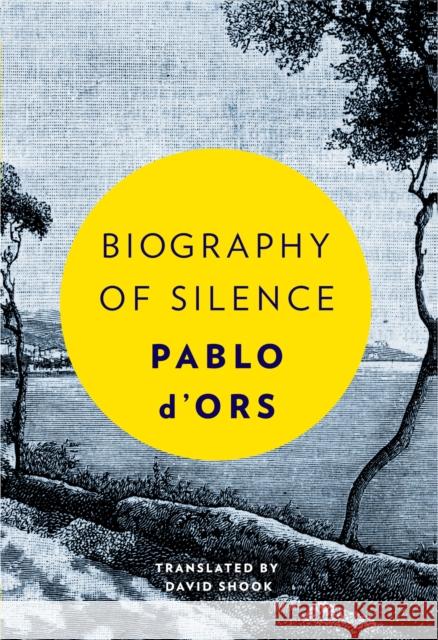 Biography of Silence: An Essay on Meditation Pablo D'Ors David Shook 9781946764232 Parallax Press - książka