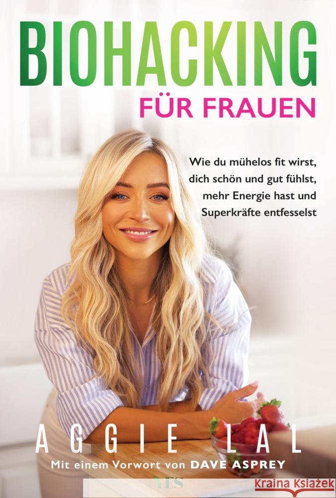 Biohacking für Frauen Lal, Aggie 9783969053171 Yes Publishing - książka