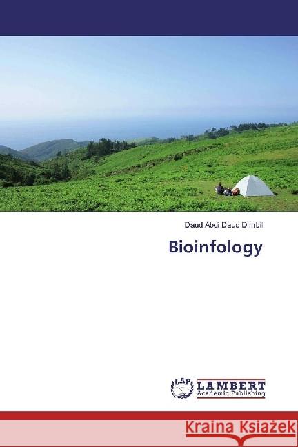 Bioinfology Daud Dimbil, Daud Abdi 9786134938242 LAP Lambert Academic Publishing - książka