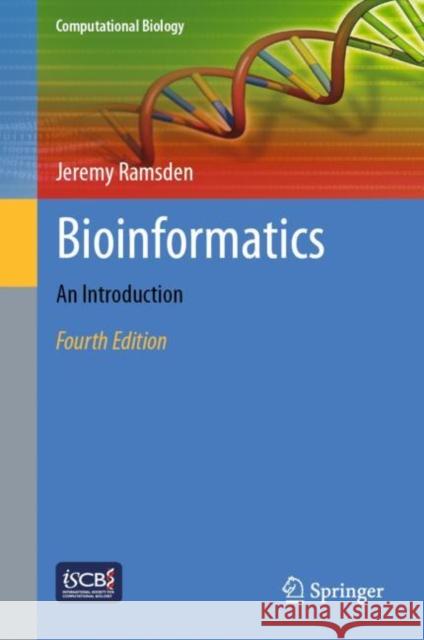 Bioinformatics: An Introduction Ramsden, Jeremy 9783030456061 Springer Nature Switzerland AG - książka