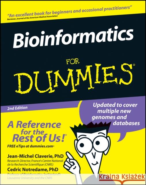 Bioinformatics For Dummies Jean-Michel Claverie Cedric Notredame 9780470089859 John Wiley & Sons Inc - książka