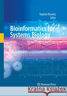 Bioinformatics for Systems Biology Stephen Krawetz 9781493956807 Humana Press - książka