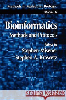 Bioinformatics Methods and Protocols Stephen Misener Stephen A. Krawetz 9780896037328 Humana Press - książka