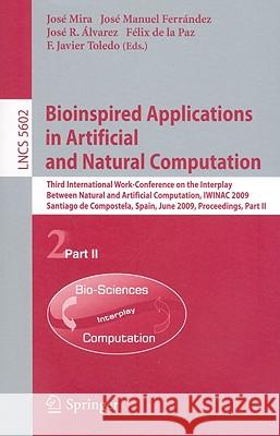 Bioinspired Applications in Artificial and Natural Computation Mira, Jose 9783642022661 Springer - książka