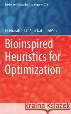 Bioinspired Heuristics for Optimization  9783319951034 Springer - książka