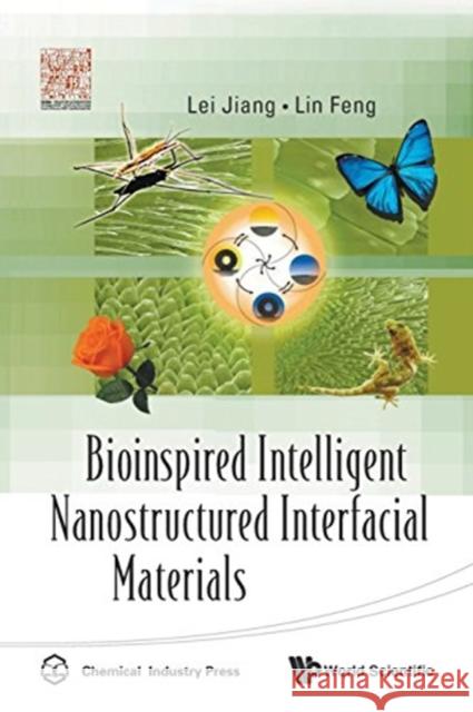 Bioinspired Intelligent Nanostructured Interfacial Materials Jiang Lei Lin Feng 9789813203594 World Scientific Publishing Company - książka