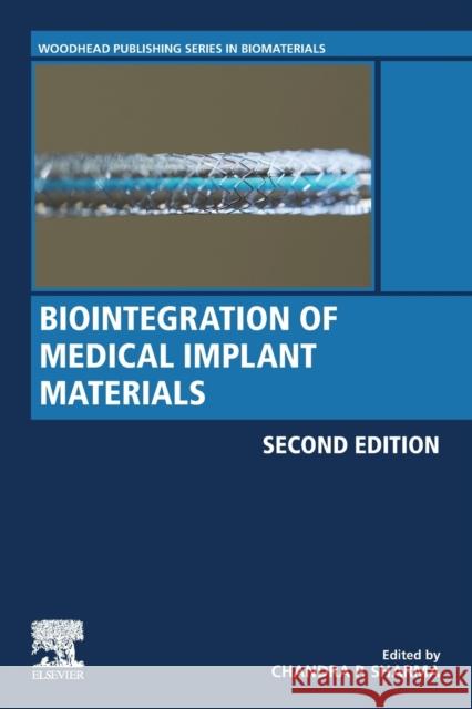 Biointegration of Medical Implant Materials Chandra P. Sharma 9780081026809 Woodhead Publishing - książka