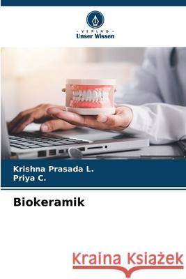 Biokeramik Krishna Prasada L Priya C 9786207542819 Verlag Unser Wissen - książka