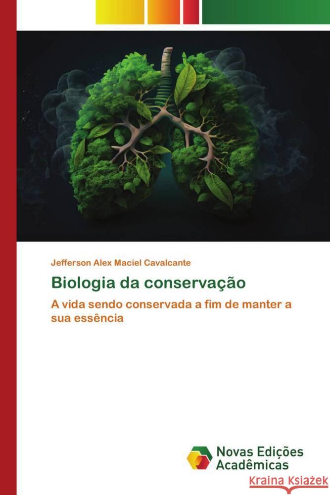 Biologia da conservação Maciel Cavalcante, Jefferson Alex 9786206756606 Novas Edições Acadêmicas - książka