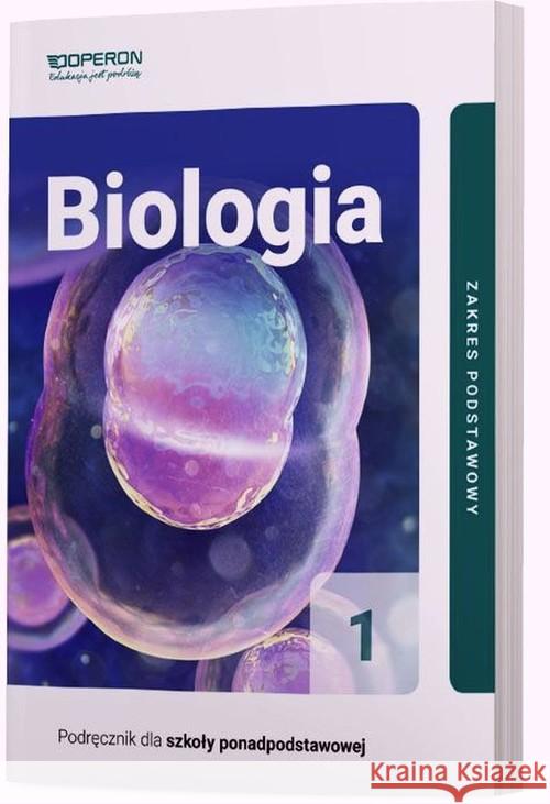 Biologia LO 1 Podr. ZP w.2019 Jakubik Beata Szymańska Renata 9788378799436 Operon - książka