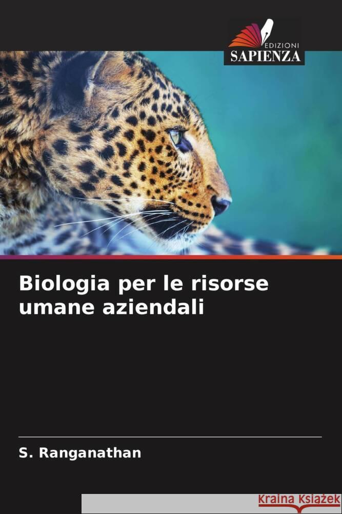 Biologia per le risorse umane aziendali S. Ranganathan 9786207424795 Edizioni Sapienza - książka