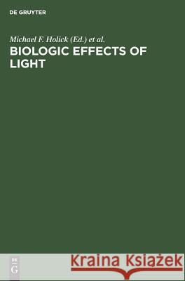 Biologic Effects of Light Holick, Michael F. 9783110134735 De Gruyter - książka